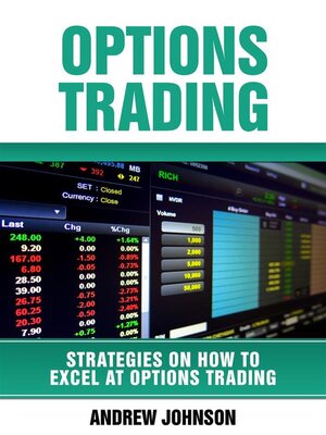cover image of Options Trading--How to Excel At Options Trading